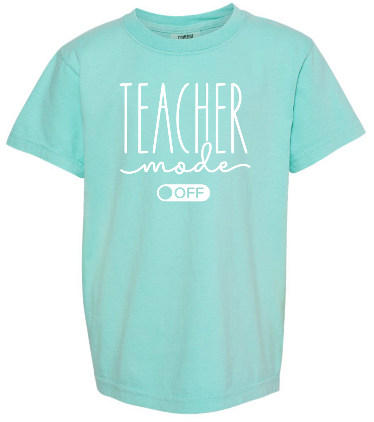 Teach Mode Off TShirt