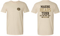 We Make Heads Turn TShirt